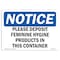 Signmission OSHA Notice, 5" Height, Please Deposit Feminine Hygiene Products Sign, 7" X 5", Landscape OS-NS-D-57-L-17362 - alternate 1